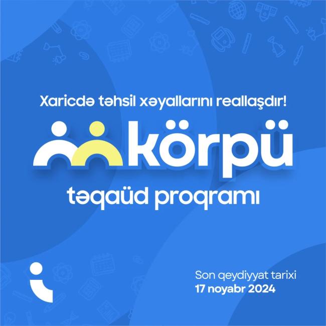 "KÖRPÜ" təqaüd proqramı