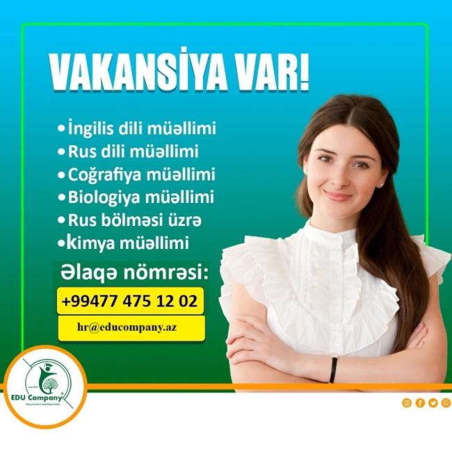 EDU COMPANY” Təhsil Şirkəti aşağıda göstərilən vakansiyalar üzrə vakansiya elan edir