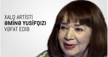 Mədəniyyət Nazirliyi Əminə Yusifqızı ilə bağlı nekroloq yaydı Xəbər şəkili