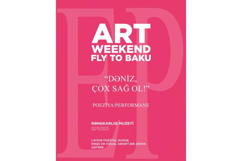 "Art Weekend" zamanı “Dəniz, çox sağ ol! təqdim ediləcək