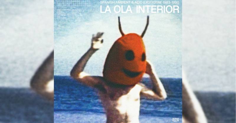 Səksəninci İllərin İspan Ambient Musiqisi: "La Ola Interior" Toplusu Niyə Müasir Səslənir?