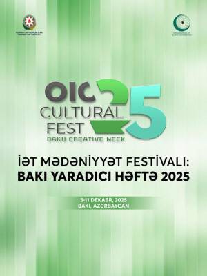 Bakıda ilk dəfə İslam Əməkdaşlıq Təşkilatının Mədəniyyət Festivalı keçiriləcək Xəbər şəkili