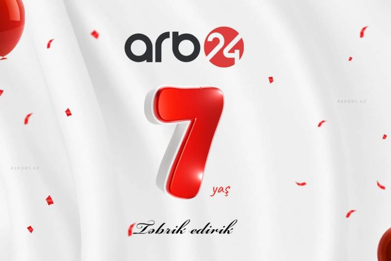 "ARB 24" 7 yaşını qeyd edir