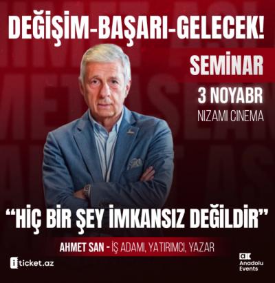 Değişim, Başarı , Gelecek  seminarı : “Hiç Bir Şey İmkansız Değildir.  ” Xəbər şəkili